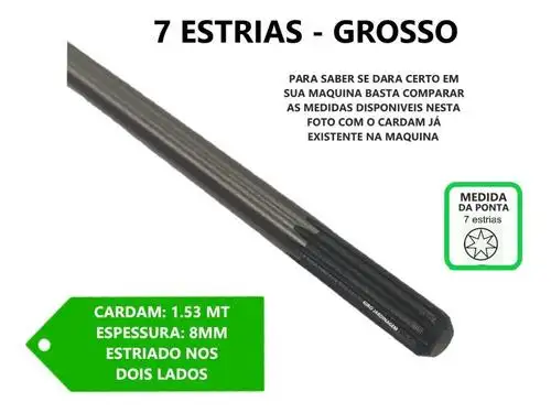 EIXO CARDAN ROÇADEIRA 7 ESTRIAS 1,53 8MM GROSSO